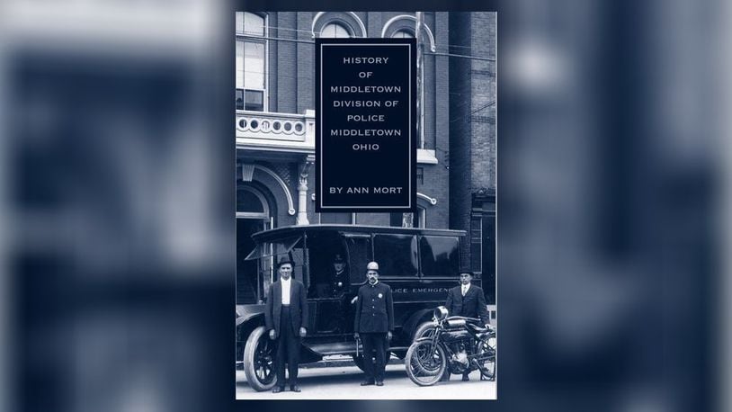 Ann Mort, a longtime Middletown resident, has released her eighth book: “History of Middletown Division of Police.” The book cover was designed by Sam Ashworth. SUBMITTED PHOTO