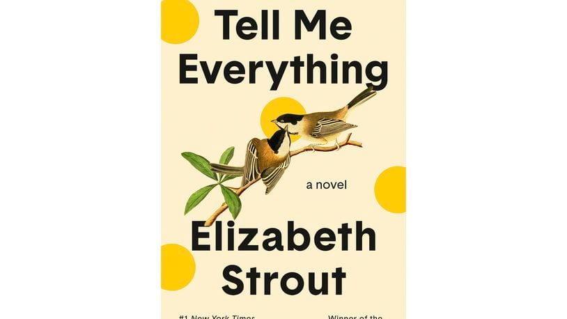 This cover image released by Random House shows "Tell Me Everything" by Elizabeth Strout. (Random House via AP)