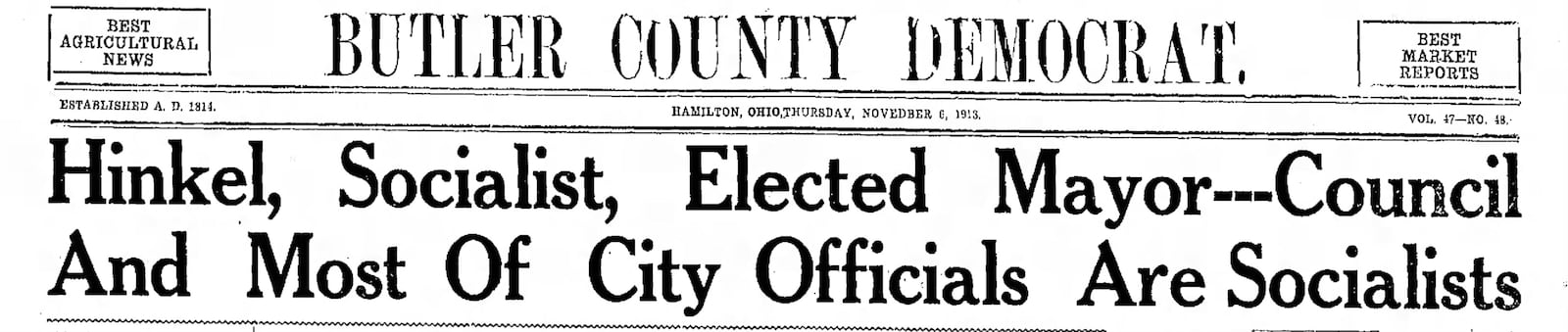 A November 1913 Butler County Democrat headline shows the Socialist Party coming into control in Hamilton. BUTLER COUNTY HISTORICAL SOCIETY/CONTRIBUTED