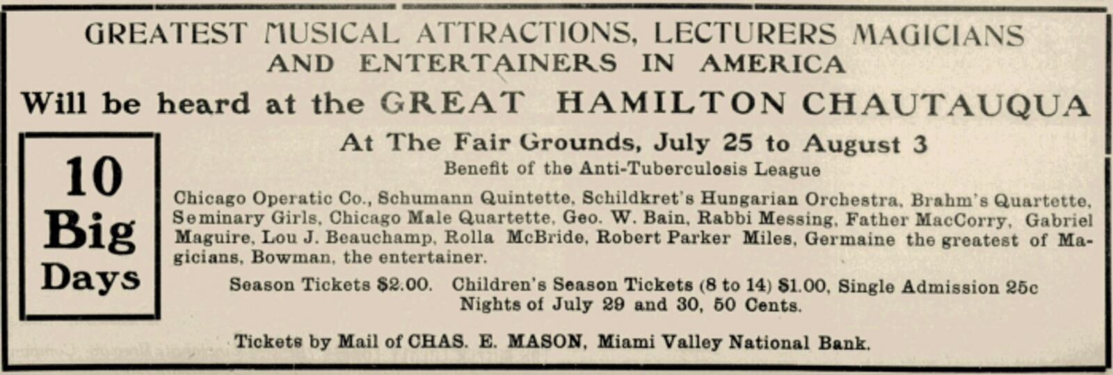 The Chautauqua ran for ten days from July 25 through Aug. 3 and featured 20 acts spread across day and evening programs. There were 3,000 seats under the “big tent” and a capacity attendance at each session made for a profitable program. All of the profit above the Chautauqua’s actual expenses was donated to the Hamilton Anti-Tuberculosis League. CONTRIBUTED/BUTLER CO. HISTORICAL SOCIETY