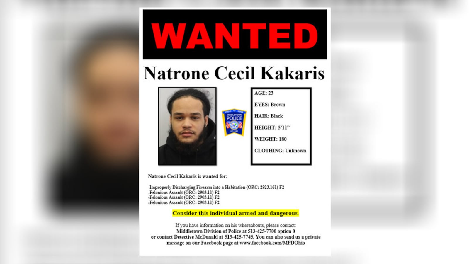 Police are searching for Natrone Cecil Kakaris, 23, of Middletown.