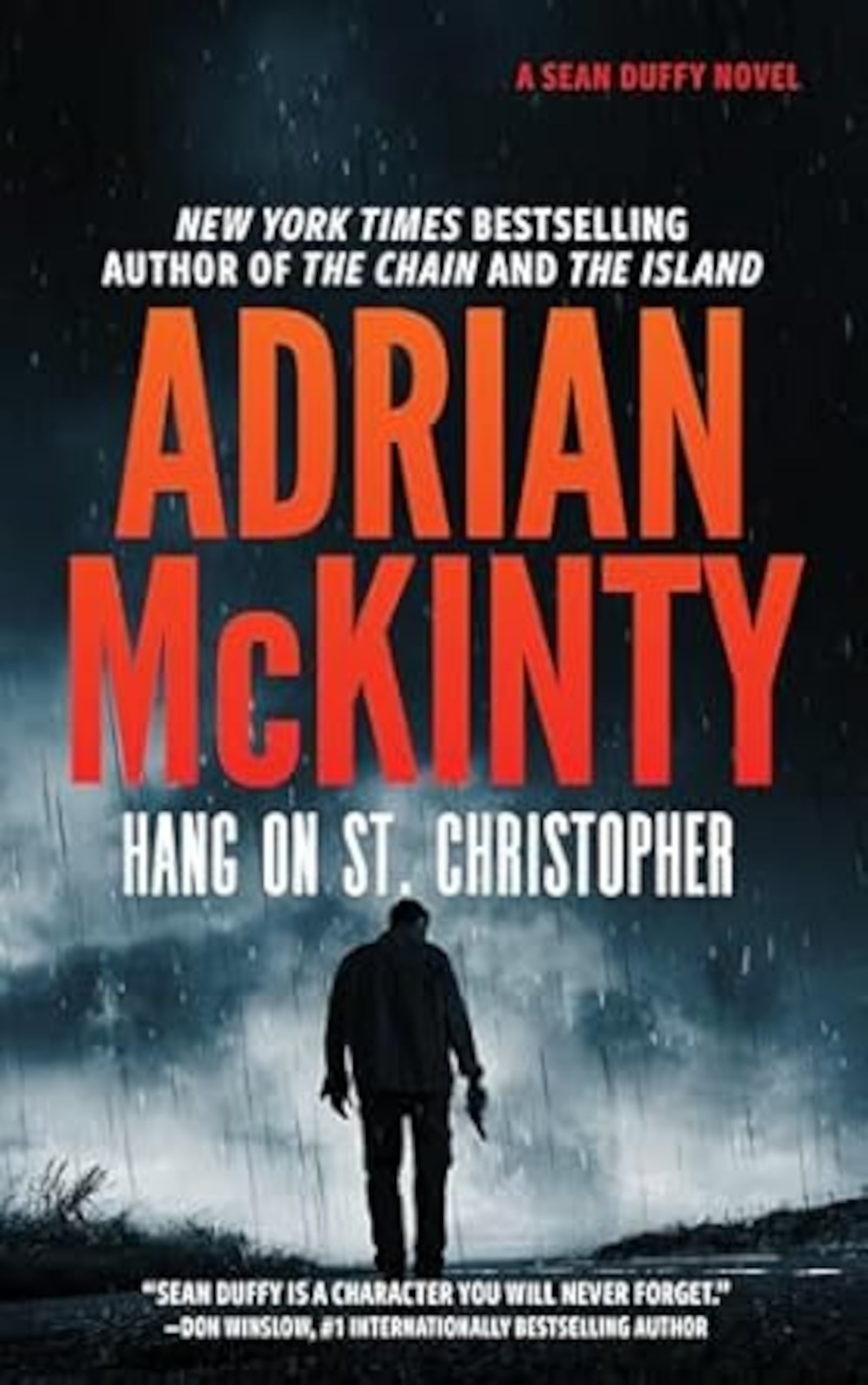 "Hang on St. Christopher" by Adrian McKinty (Blackstone, 296 pages, $28.99)