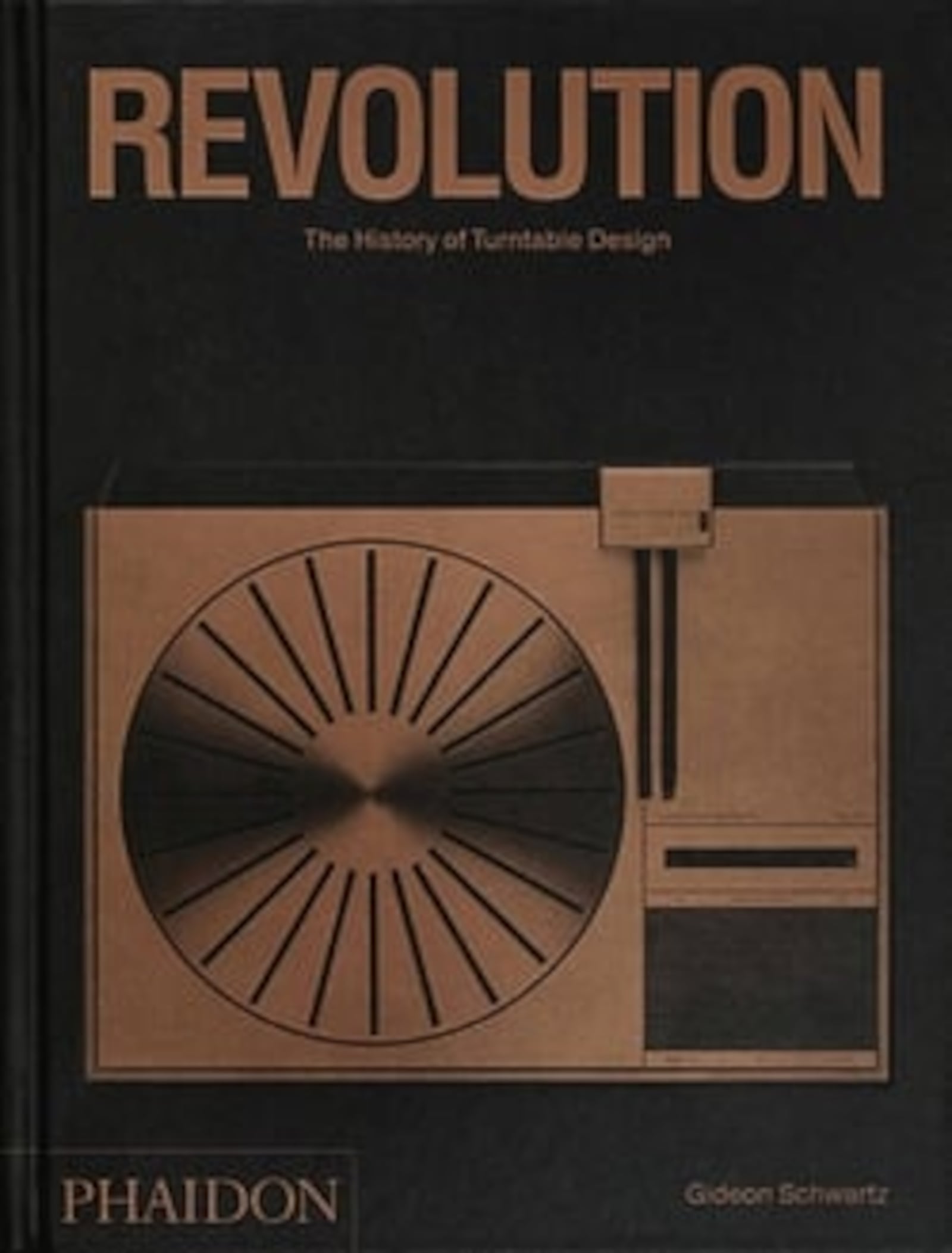 “Revolution, the History of Turntable Design” by Gideon Schwartz (Phaidon, 264 pages, $89.95).