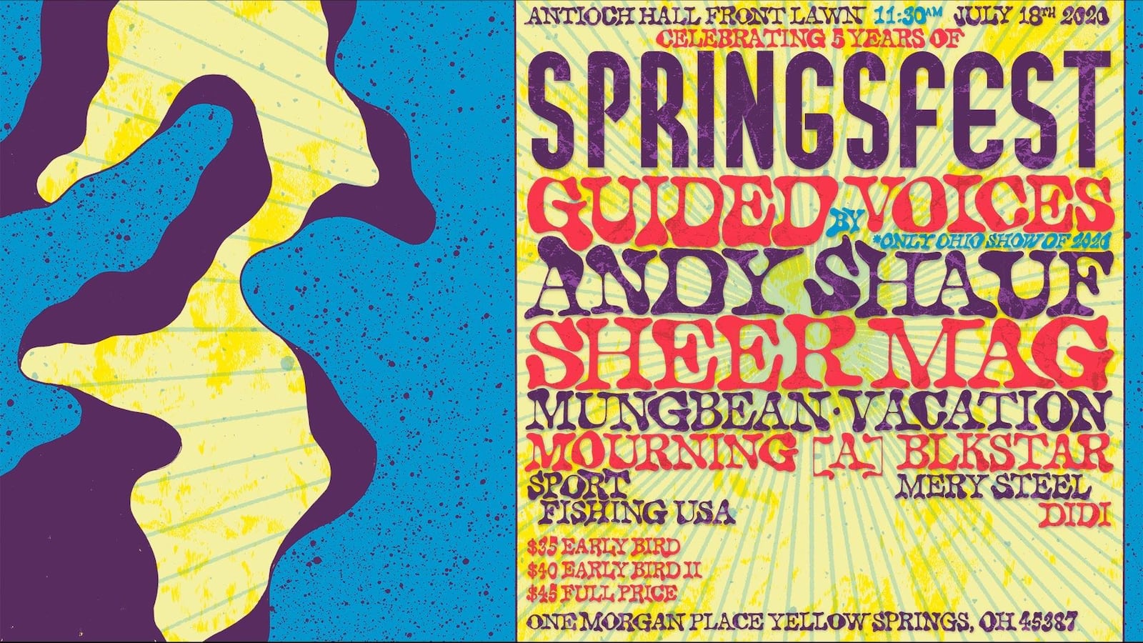 The fifth annual Yellow Springs Springsfest music festival, taking place on July 18, 2020, will feature Guided By Voices, Andy Shauf, Sheer Mag and more.