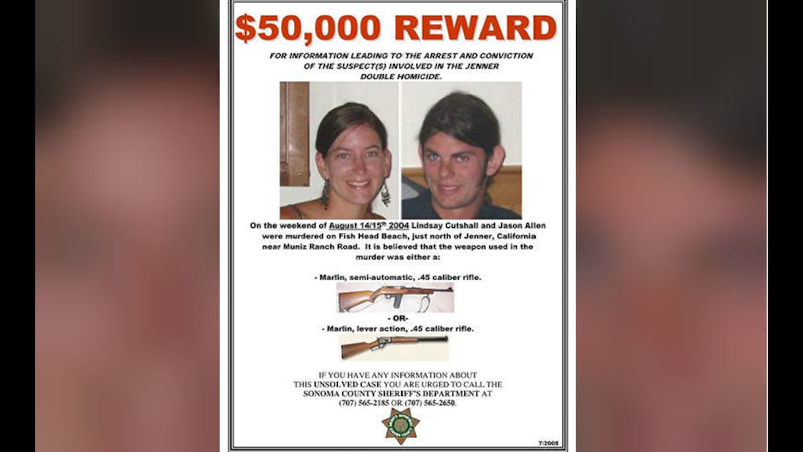 Pictured is a reward poster for information in the 2004 deaths of Lindsay Cutshall and Jason Allen, who were killed as they slept on a beach near Jenner, Calif. Their killer, Shaun Gallon, was sentenced to life in prison Monday, July 15, 2019.