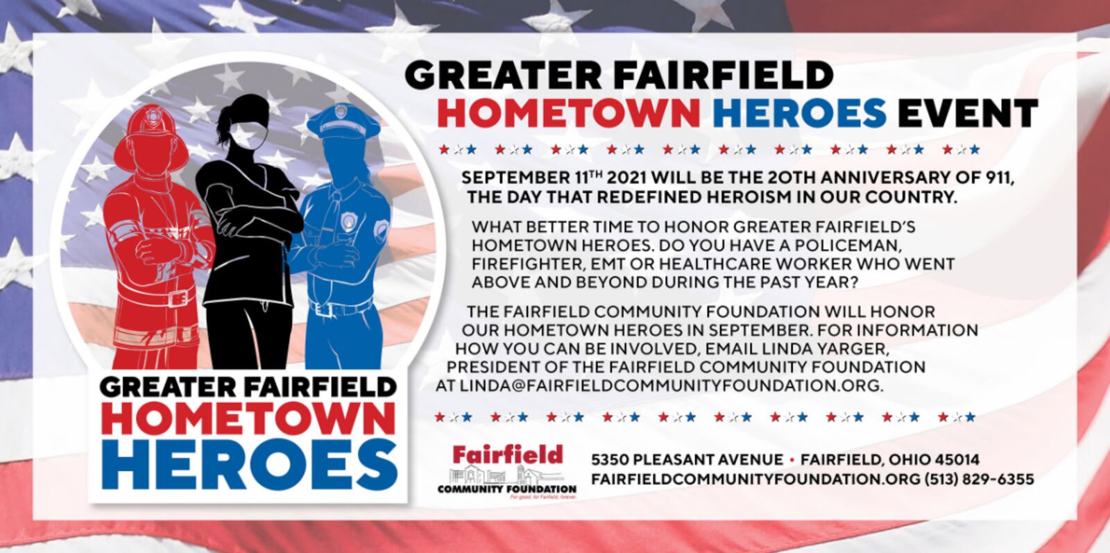 The Fairfield Community Foundation, in partnership with Fairfield city and township and Mercy Health-Fairfield Hospital, are looking for the community to nominated hometown heroes in the greater Fairfield area, which includes police, fire and medical professionals in the city of Fairfield and Fairfield Twp. PROVIDED