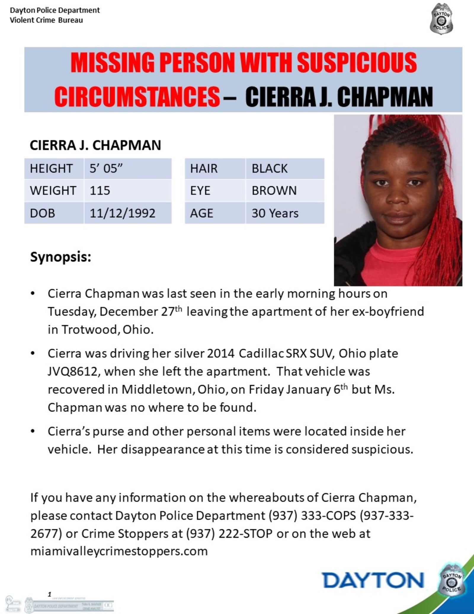 Cierra J. Chapman was last seen on Dec. 27, 2022, in Trotwood. Her SUV was found days later, on Jan. 6, 2023, in Middletown, according to Dayton police.